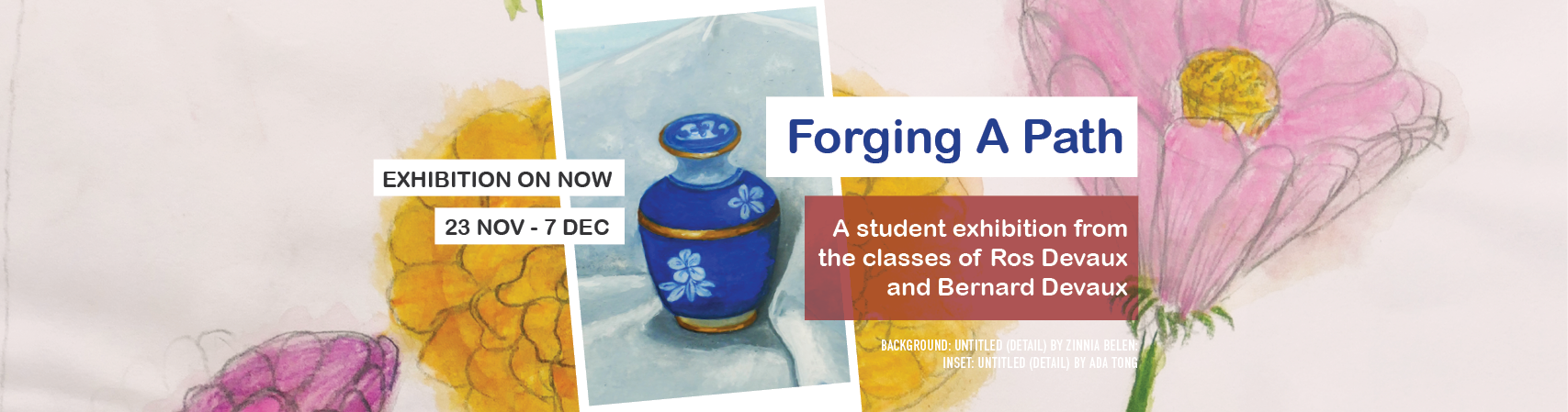 Forging A Path Exhibition